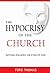 THE HYPOCRISY OF THE CHURCH: NOTHING ESCAPES THE EYES OF GOD