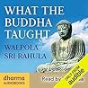 What the Buddha T...