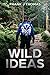 Wild Ideas
