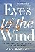 Eyes to the Wind: A Memoir of Love and Death, Hope and Resistance