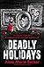 Deadly Holidays: A Collection of Mindhunters Holiday Novellas