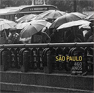 São Paulo: 460 anos