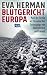 Blutgericht Europa: Karl de...