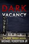 Dark Vacancy (Lance Brody, #4) Dark Vacancy (Lance Brody, #4)