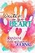 Write It on Your Heart: Ran...