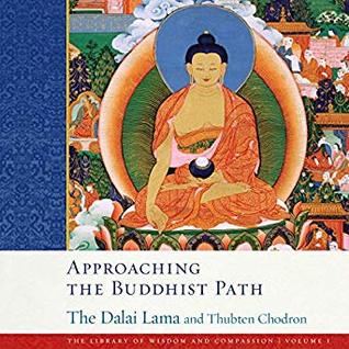 Approaching the Buddhist Path: The Library of Wisdom and Compassion Approaching the Buddhist Path: The Library of Wisdom and Compassion