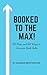 Booked to the Max!: 30 Days and 30 Ways to Market Your Book