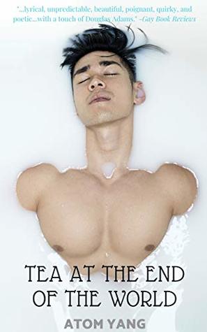 Tea at the End of the World (Kindle Edition)