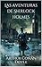 Las aventuras de Sherlock Holmes (Spanish Edition) (Anotado)