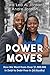 Power Moves by Andre Jordan