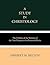 A Study in Christology: The Problem of the Relation of the Two Natures in the Person of Christ
