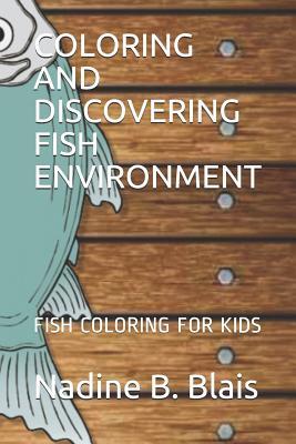 Coloring and Discovering Fish Environment: Fish Coloring for Kids