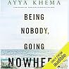Being Nobody, Going Nowhere by Ayya Khema