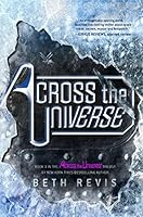 Across the Universe (Across the Universe, #1)