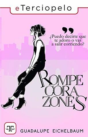 Rompecorazones (Spanish Edition)