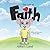 The Gift of Faith