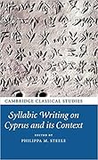 Syllabic Writing on Cyprus and its Context