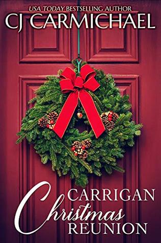 Carrigan Christmas Reunion (Carrigans of Circle C Book 7)