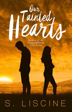 Our Tainted Hearts (Confused Cliche Love, #1)