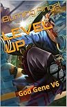 LEVEL UP: God Gene V6 LEVEL UP: God Gene V6