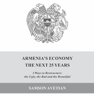 Armenia's Economy The Next 25 Years