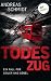 Todeszug: Ein Fall für Seiler und Göbel - Erster Roman: Kriminalroman (German Edition)