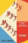 It's Not Magic (National Poetry Series) It's Not Magic (National Poetry Series)