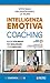 Intelligenza emotiva e coaching by Steve Neale