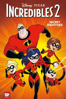 Disney·PIXAR The Incredibles 2: Secret Identities (Paperback)