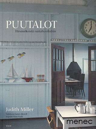 Puutalot: Hirsimökeistä rantahuviloihin (Hardcover)