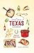 Little Local Texas Cookbook by Hilah Johnson