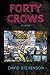 Forty Crows