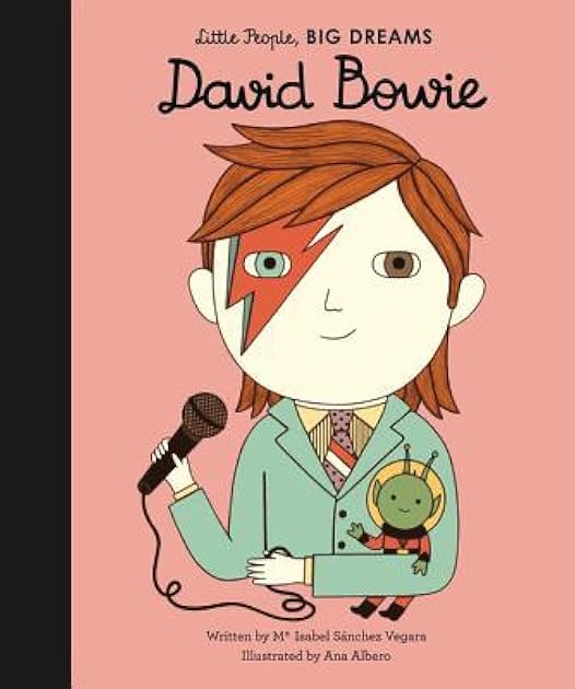 David Bowie (Volume 30) (Little People, BIG DREAMS, 30)