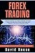 Forex Trading: Guía para Pr...