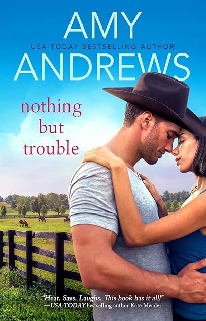 Nothing But Trouble (Credence, Colorado, #1)