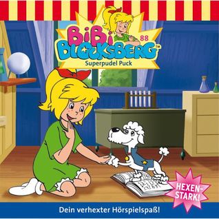 Bibi Blocksberg - Superpudel Puck (Bibi Blocksberg #88)
