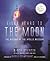Eight Years to the Moon: The History of the Apollo Missions