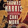 Cari Mora by Thomas  Harris
