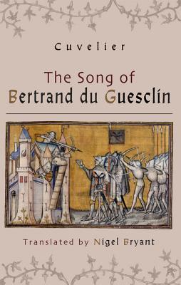 The Song of Bertrand du Guesclin (Hardcover)