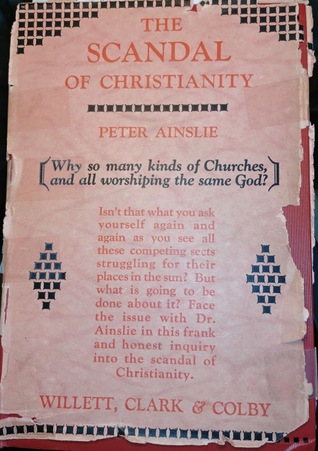 The Scandal of Christianity: Why so many kinds of Churches, and all worshiping the same God? (Hardcover)