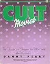 Cult Movies: The ...