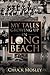 My Tales Growing Up In Long Beach by Chuck Mosley