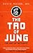The Tao of Jung: The Way of Integrity