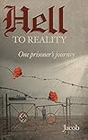 Hell to Reality: One Prisoner's Journey