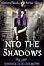 Into the Shadows (Juniper's...