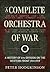 A Complete Orchestra of War...