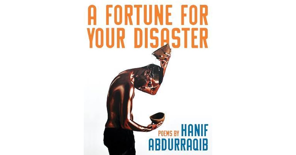 A Fortune for Your Disaster by Hanif Abdurraqib