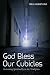 God Bless Our Cubicles by Meg Gorzycki