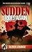 Sudden: Rides Again