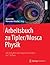 Arbeitsbuch zu Tipler/Mosca Physik: Alle Aufgaben und Fragen mit Lösungen zur 7.Auflage (German Edition)